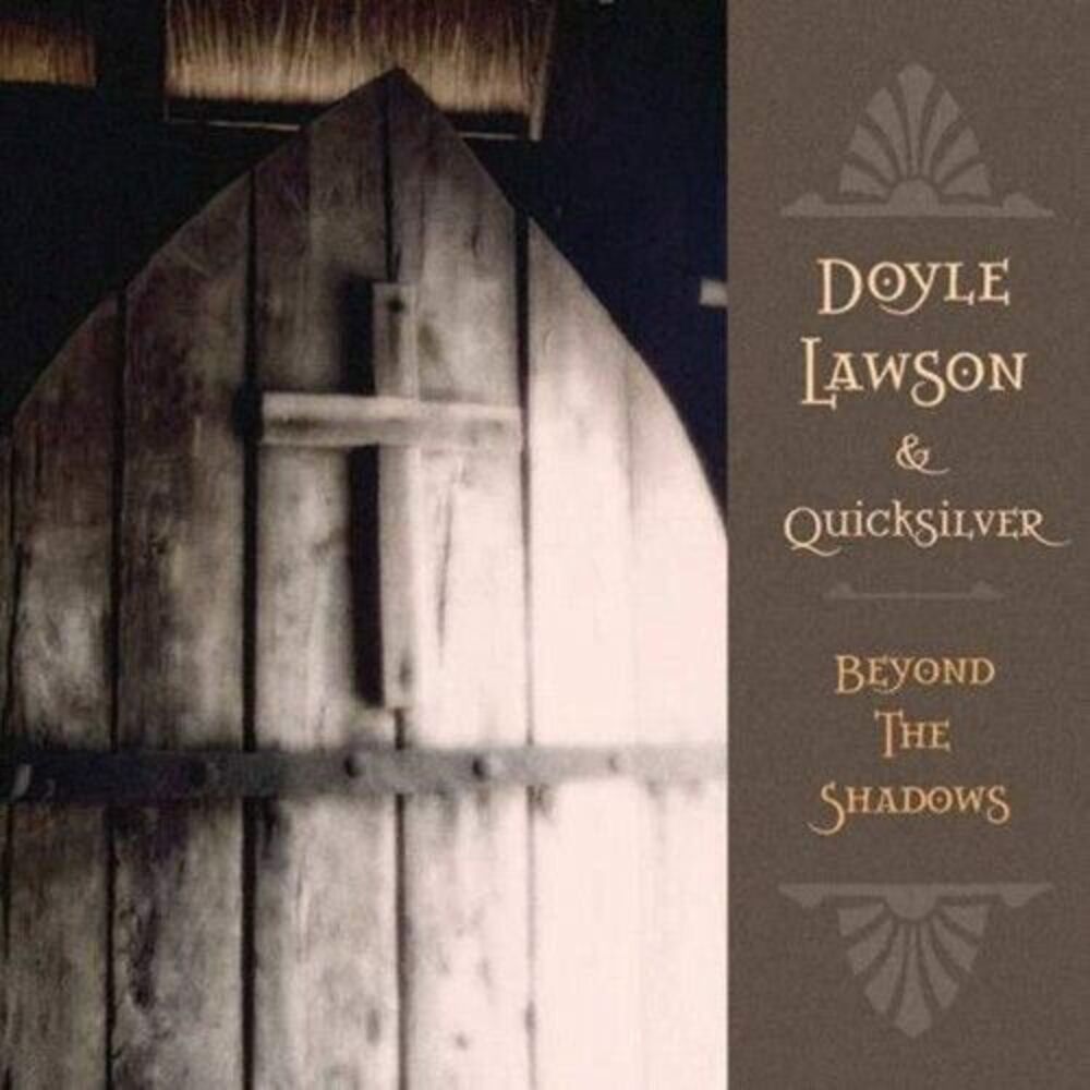 Doyle Lawson & Quicksilver - Beyond the Shadows  CD